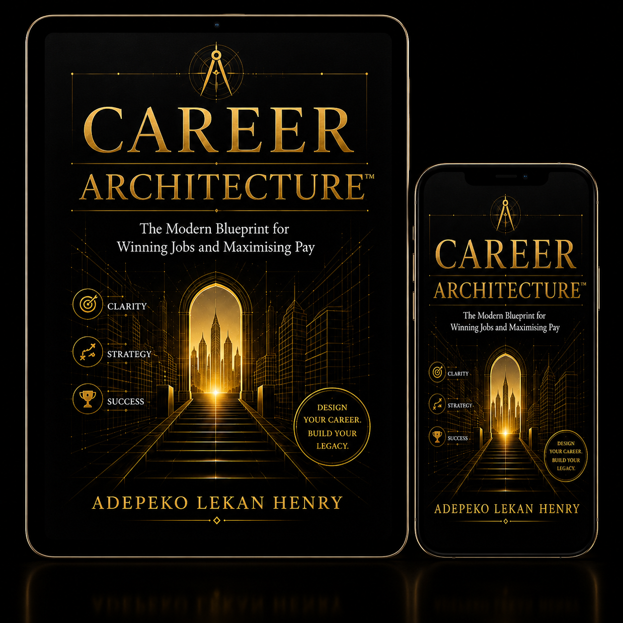 Career Architecture: The Modern Blueprint for Winning Jobs and Maximising Pay