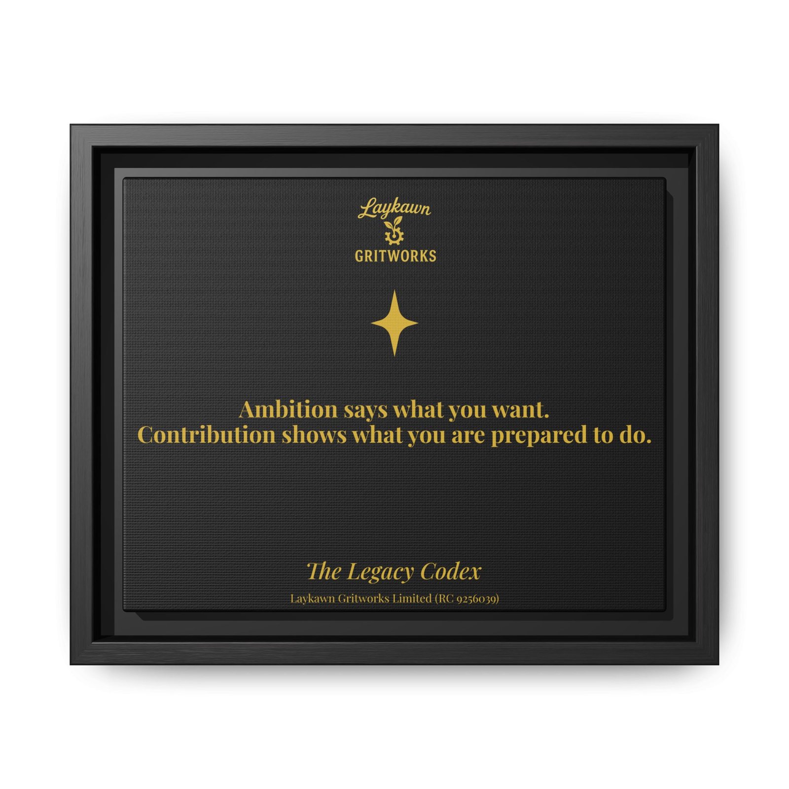 Ambition and Contribution – The Legacy Codex Premium Framed Canvas